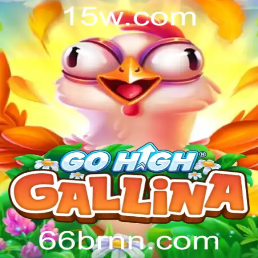 GoHighGallina: O Jogo Empolgante de Estratégia e Habilidades Online